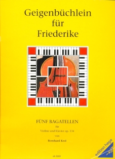 Geigenbuechlein Fuer Friederike Op 134