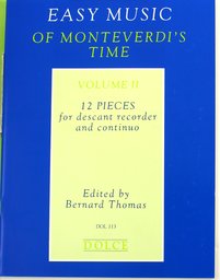Easy Music Of Monteverdi'S Time 2  - 12 Pieces