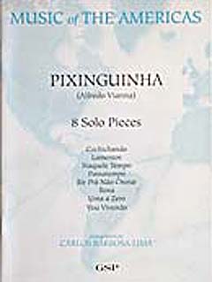 Pixinguinha - 8 Solo Pieces
