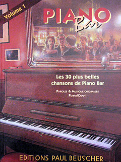 Piano Bar 1 - Les 30 Plus Belles Chansons De Piano Bar