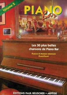 Piano Bar 2 - Les 30 Plus Belles Chansons De Piano Bar