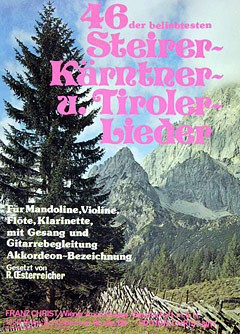 46 Der Beliebtesten Kaerntner + Tiroler Lieder