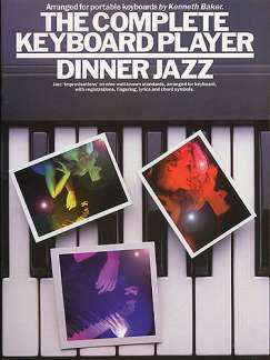 Complete Keyboard Player - Dinner Jazz