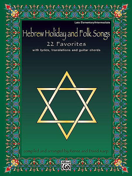 Hebrew Holiday + Folk Songs