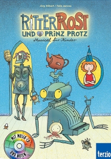 Ritter Rost + Prinz Protz