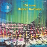 100 Jahre Rudolf Katnigg -
