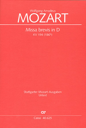 Missa Brevis D - Dur Kv 194 (186h)