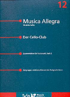 Cello Club - Quartettsaetze 2