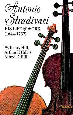 Antonio Stradivari - His Life + Work (1644 - 1737)