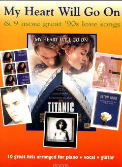 My Heart Will Go On + 9 More 90'S Love Songs