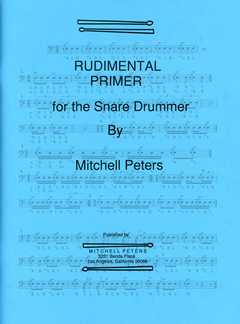 Rudimental Primer For The Snare Drummer