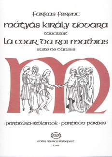 La Cour Du Roi Mathias - Dance Suite