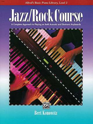 Jazz Rock Course 2 - Alfred'S Basic Piano Library Level 2