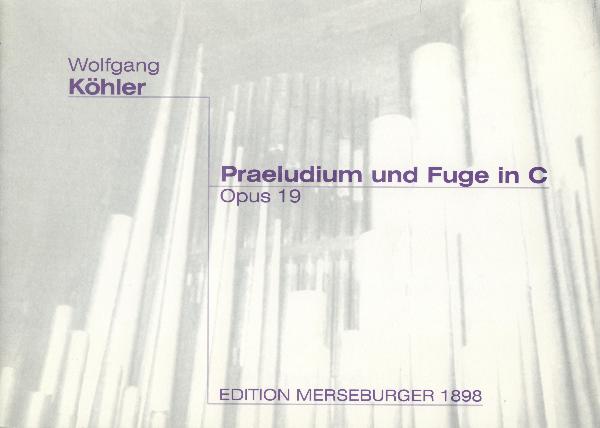 Praeludium + Fuge In C Op 19
