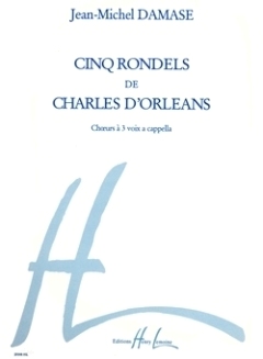 5 Rondels De Charles D'Orleans