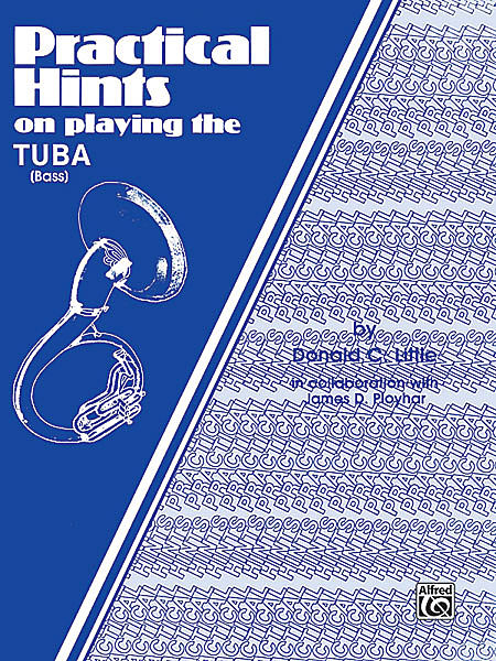 Practical Hints On Playing The Tuba
