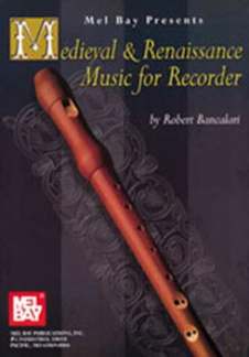 Medieval + Renaissance Music For Recorder