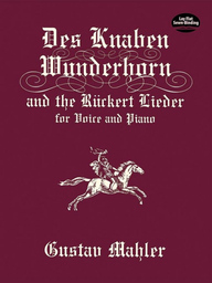 Des Knaben Wunderhorn + Rueckert Lieder