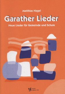 Garather Lieder - Neue Lieder