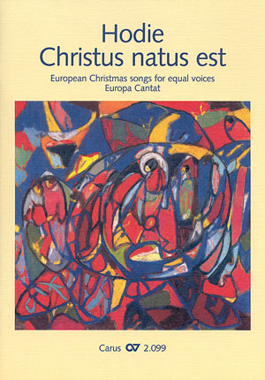 Hodie Christus Natus Est 1 - Europa Cantat