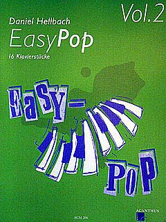 Easy Pop 2 - 16 Klavierstücke