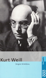Kurt Weill Monographie