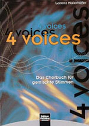 4 Voices - das Chorbuch Fuer Gemischte Stimmen