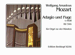 Adagio + Fuge C - Moll Kv 546