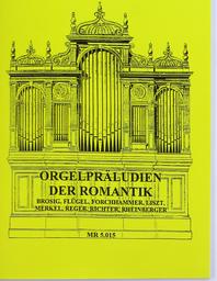 Orgelpraeludien Der Romantik
