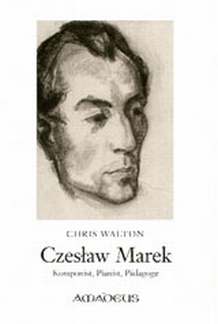 Czeslaw Marek - Komponist Pianist Paedagoge