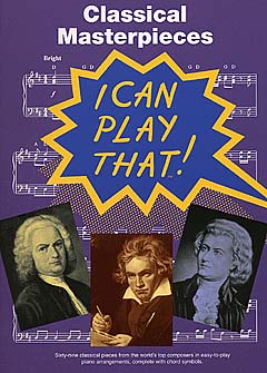 I Can Play That - Classical Masterpieces