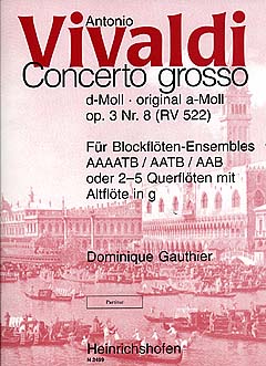 Concerto Grosso D - Moll Op 3/8 Rv 522 (a - Moll)