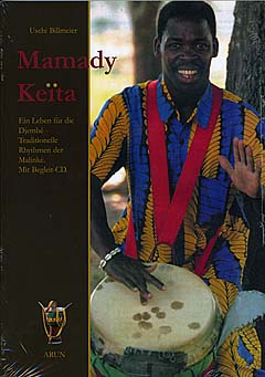 Mamady Keita - Ein Leben Fuer Die Djembe