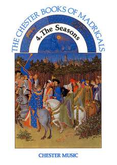 The Chester Books Of Madrigals 4 - The Seasons