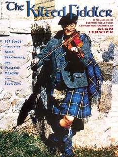 Kilted Fiddler Scottish Fiddler Tunes