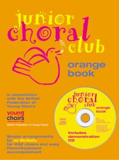 Junior Choral Club - Orange Book