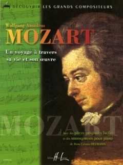 Wolfgang Amadeus Mozart - Un Voyage A Travers