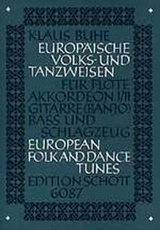 Europaeische Volks + Tanzweisen