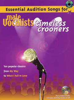 Essential Audition Songs For Male Vocalists - Timeless Crooners