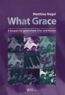 What Grace - 3 Gospels