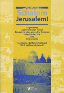 Schalom Jerusalem - Pilgermesse