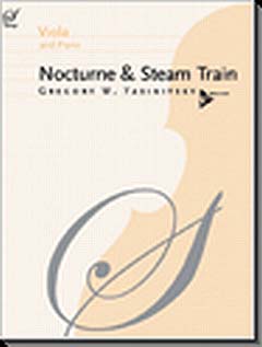 Nocturne & Steam Train