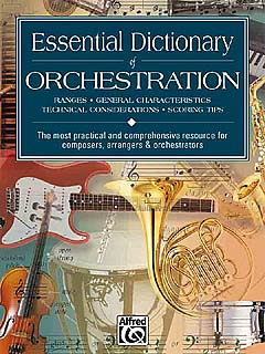 Essential Dictionary Of Orchestration