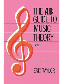 The Ab Guide To Music Theory 1