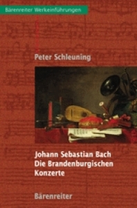 Johann Sebastian Bach - die Brandenburgischen Konzerte