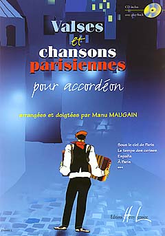 Valses Et Chansons Parisiennes Pour Accordeon