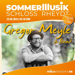 Gregor Meyle & Band - Sommerkonzert 2024