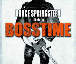 Bosstime - Tribute to Bruce Springsteen