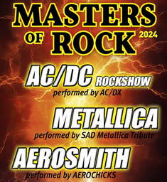 Masters of Rock - AC/DC Rockshow, SAD Metallica Tribute, Aerochicks
