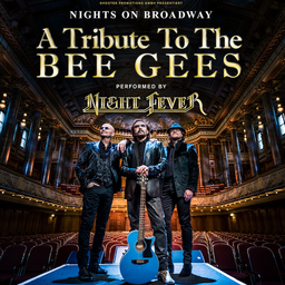 Nights on Broadway - A Tribute to the BEE GEES performed by NIGHT FEVER